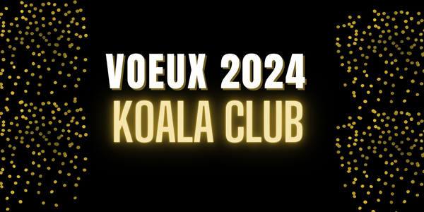 Voeux 2024 Koala Club